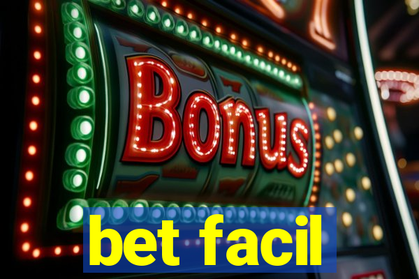 bet facil